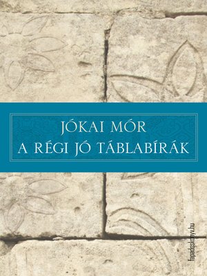 cover image of A régi jó táblabírák